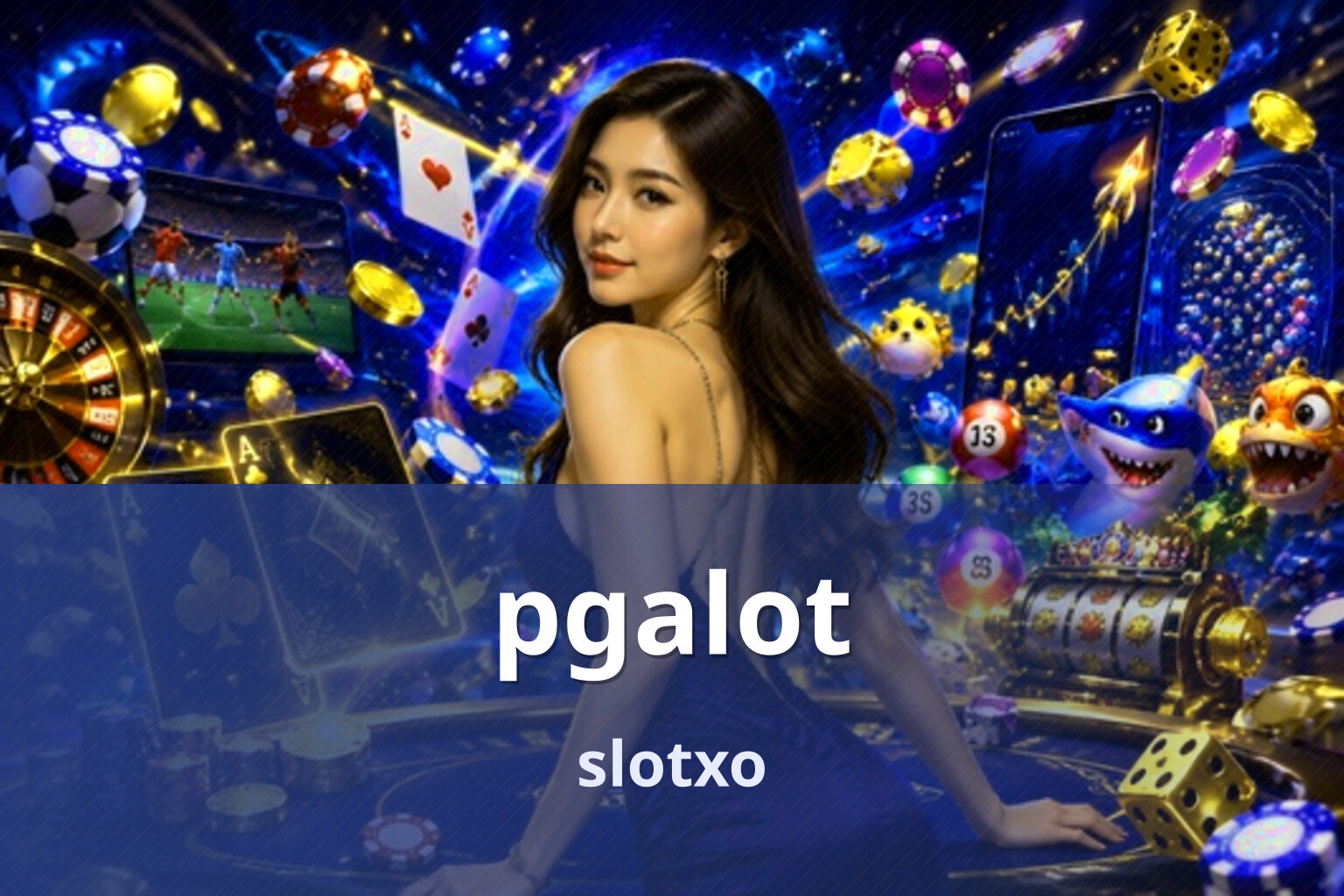 pgalot slotxo