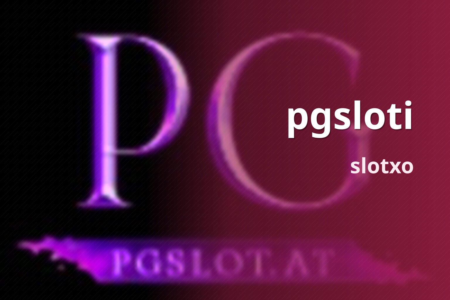 pgsloti slotxo