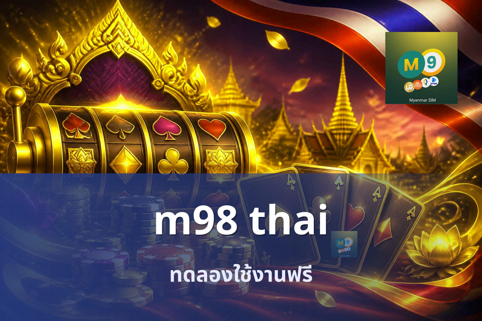 m98 thai - online gaming platform