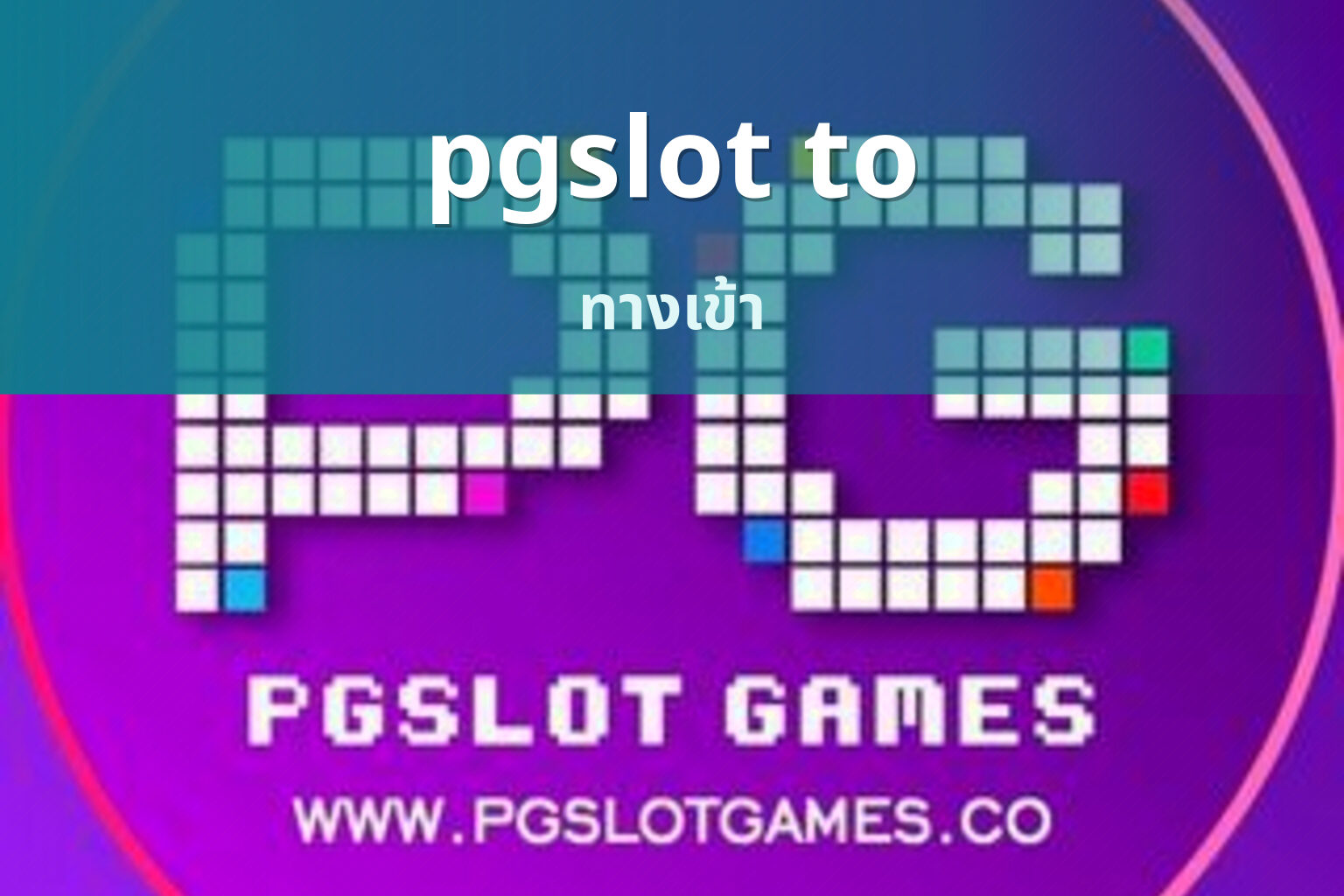 pgslot to - slot games