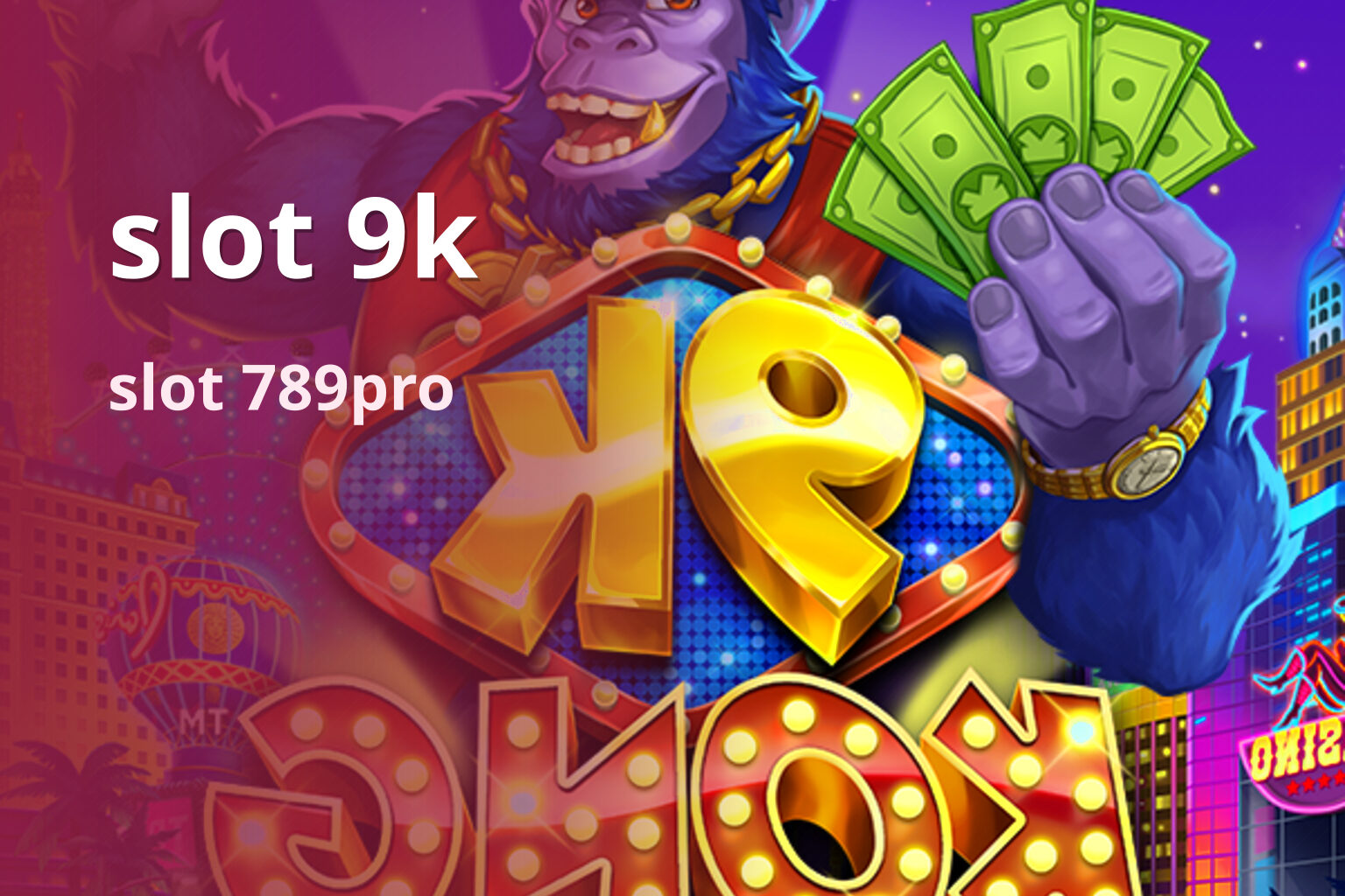slot 9k - online gaming platform